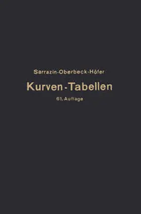 Höfer / Oberbeck / Sarrazin | Taschenbuch zum Abstecken von Kreisbogen mit und ohne Übergangsbogen für Eisenbahnen, Straßen und Kanäle | E-Book | www.sack.de