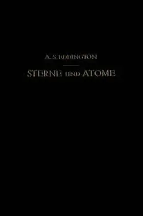 Eddington / Bollnow |  Sterne und Atome | eBook | Sack Fachmedien