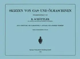 Schöttler |  Skizzen von Gas- und Ölmaschinen | eBook | Sack Fachmedien