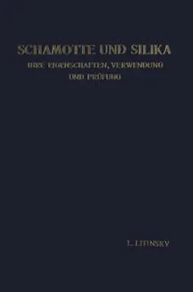 Litinsky |  Schamotte und Silika | eBook | Sack Fachmedien