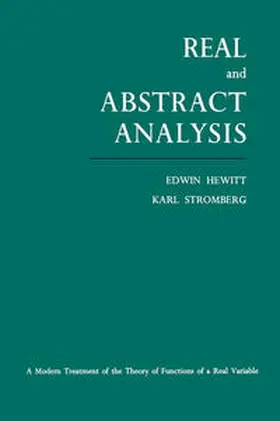 Hewitt / Stromberg |  Real and Abstract Analysis | eBook | Sack Fachmedien