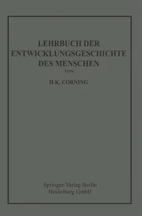 Corning |  Lehrbuch der Entwicklungsgeschichte des Menschen | Buch |  Sack Fachmedien