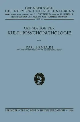 Birnbaum |  Grundzüge der Kulturpsychopathologie | Buch |  Sack Fachmedien