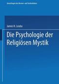 Leuba / Pfohl |  Pfohl, E: Psychologie der religiösen Mystik | Buch |  Sack Fachmedien