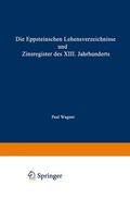 Wagner |  Die Eppsteinschen Lehensverzeichnisse und Zinsregister des XIII. Jahrhunderts | Buch |  Sack Fachmedien