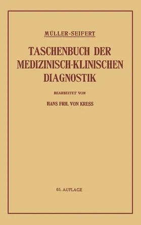 Müller / Seifert / von Kress |  Taschenbuch der Medizinisch-Klinischen Diagnostik | Buch |  Sack Fachmedien