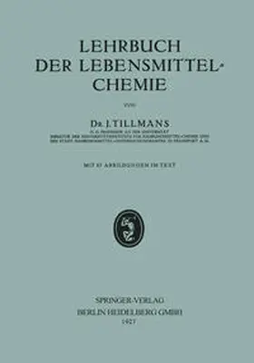 Tillmans |  Lehrbuch der Lebensmittel-Chemie | eBook | Sack Fachmedien
