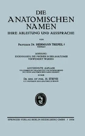 Triepel / Stieve |  Die anatomischen Namen, ihre Ableitung und Aussprache | eBook | Sack Fachmedien