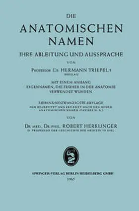 Triepel / Herrlinger |  Die anatomischen Namen | eBook | Sack Fachmedien