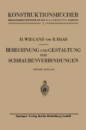 Wiegand / Haas |  Berechnung und Gestaltung von Schraubenverbindungen | eBook | Sack Fachmedien
