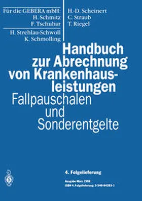 Scheinert / Straub / Riegel |  Handbuch zur Abrechnung von Krankenhausleistungen | eBook | Sack Fachmedien