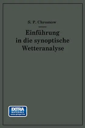 Chromow |  Einführung in die synoptische Wetteranalyse | eBook | Sack Fachmedien