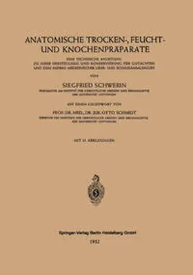 Schwerin | Anatomische Trocken-, Feucht- und Knochenpräparate | E-Book | www.sack.de