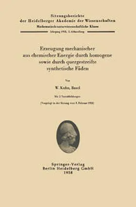 Kuhn |  Erzeugung mechanischer aus chemischer Energie durch homogene sowie durch quergestreifte synthetische Fäden | eBook | Sack Fachmedien