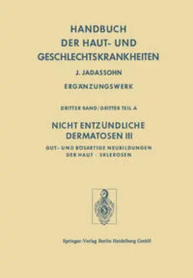  Nicht Entzündliche Dermatosen III/A | eBook | Sack Fachmedien