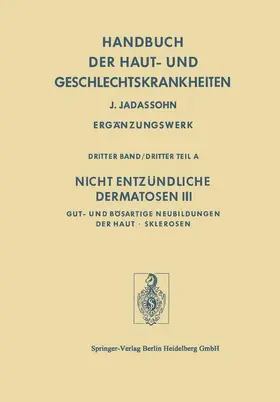 Holubar / Misgeld / Wodniansky |  Nicht Entzündliche Dermatosen III/A | Buch |  Sack Fachmedien