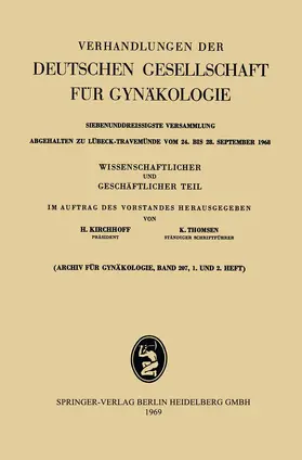 Kirchhoff / Thomsen |  Siebenunddreissigste Versammlung abgehalten zu Lübeck-Travemünde vom 24. bis 28. September 1968 | Buch |  Sack Fachmedien