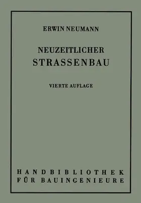 Neumann / Otzen |  Der neuzeitliche Straßenbau | Buch |  Sack Fachmedien