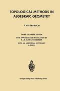 Hirzebruch |  Topological Methods in Algebraic Geometry | Buch |  Sack Fachmedien