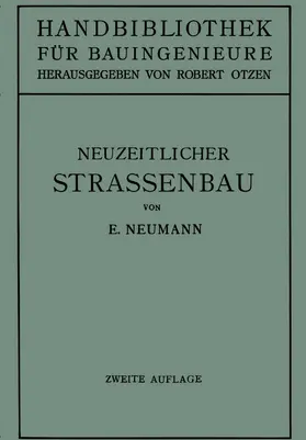 Neumann |  Der neuzeitliche Straßenbau | Buch |  Sack Fachmedien