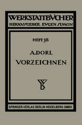 Dorl |  Das Vorzeichnen im Kessel- und Apparatebau | eBook | Sack Fachmedien