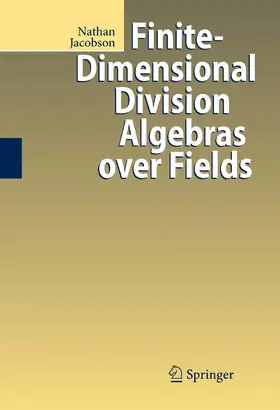 Jacobson |  Finite-Dimensional Division Algebras over Fields | Buch |  Sack Fachmedien