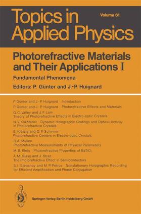 Huignard / Günter | Photorefractive Materials and Their Applications I | Buch | 978-3-662-30927-8 | sack.de
