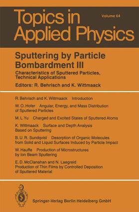 Wittmaack / Behrisch | Sputtering by Particle Bombardment III | Buch | 978-3-662-31104-2 | sack.de