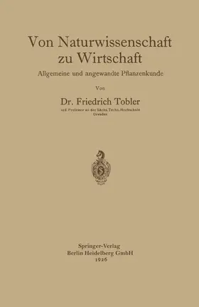 Tobler | Von Naturwissenschaft zu Wirtschaft | Buch | 978-3-662-31293-3 | www.sack.de