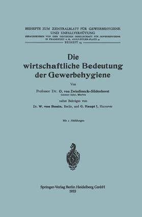von Bonin / von Zwiedineck-Südenhorst | Die wirtschaftliche Bedeutung der Gewerbehygiene | Buch | 978-3-662-31399-2 | sack.de