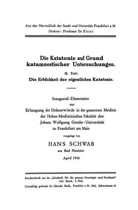 Schwab | Die Katatonie auf Grund katamnestischer Untersuchungen | Buch | 978-3-662-31421-0 | www.sack.de