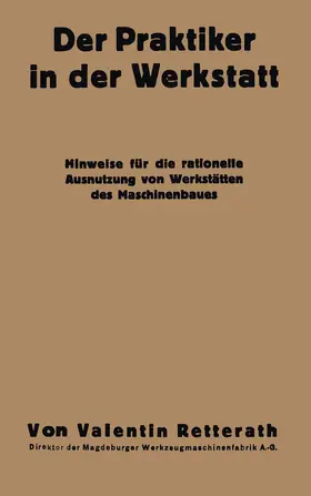 Retterath |  Der Praktiker in der Werkstatt | Buch |  Sack Fachmedien