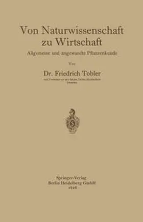 Tobler |  Von Naturwissenschaft zu Wirtschaft | eBook | Sack Fachmedien