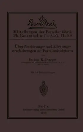 Draeger |  Über Zerstörungs- und Alterungserscheinungen an Porzellanisolatoren | eBook | Sack Fachmedien