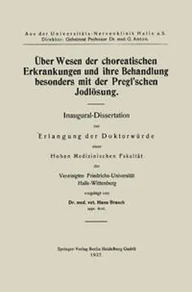 Brasch |  Über Wesen der choreatischen Erkrankungen und ihre Behandlung, besonders mit der Pregl’schen Jodlösung | eBook | Sack Fachmedien