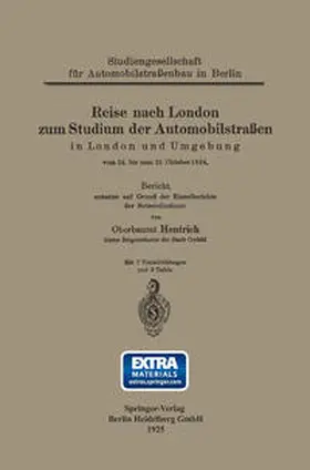 Hentrich |  Reise nach London zum Studium der Automobilstraßen in London und Umgebung vom 24. bis zum 31. Oktober 1924 | eBook | Sack Fachmedien