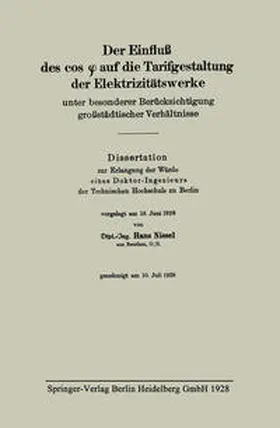 Nissel |  Der Einfluß des cos f auf die Tarifgestaltung der Elektrizitätswerke unter besonderer Berücksichtigung großstädtischer Verhältnisse | eBook | Sack Fachmedien