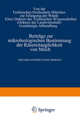 Ordolff |  Beiträge zur mikrobiologischen Bestimmung der Käsereitauglichkeit von Milch | eBook | Sack Fachmedien