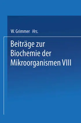 Wauschkuhn |  Beiträge zur Biochemie der Mikroorganismen VIII | eBook | Sack Fachmedien