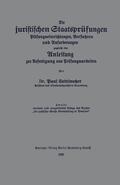 Sattelmacher |  Die juristischen Staatsprüfungen | Buch |  Sack Fachmedien