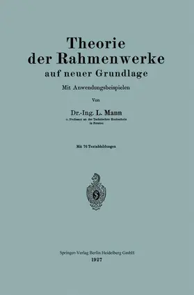 Mann | Theorie der Rahmenwerke auf neuer Grundlage | Buch | 978-3-662-31837-9 | www.sack.de