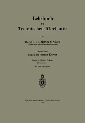 Grübler | Lehrbuch der Technischen Mechanik | Buch | 978-3-662-31860-7 | www.sack.de