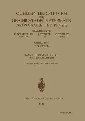 Neugebauer / Toeplitz / Stenzel |  Quellen und Studien ¿ur Geschichte der Mathematik Astronomie und Physik | Buch |  Sack Fachmedien