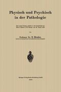 Bleuler |  Physisch und Psychisch in der Pathologie | Buch |  Sack Fachmedien