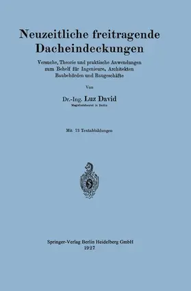 David |  Neuzeitliche freitragende Dacheindeckungen | Buch |  Sack Fachmedien