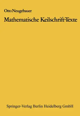 Neugebauer |  Mathematische Keilschrift-Texte | Buch |  Sack Fachmedien