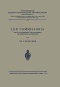 Wieacker |  Lex Commissoria | Buch |  Sack Fachmedien
