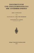 Isaak / von Noorden |  Hausärztliche und Insulin-Behandlung der Zuckerkrankheit | Buch |  Sack Fachmedien