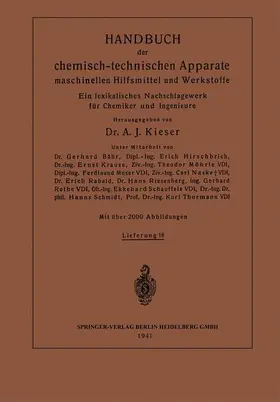 Krause / Möhrle / Moser |  Handbuch der chemisch-technischen Apparate maschinellen Hilfsmittel und Werkstoffe | Buch |  Sack Fachmedien