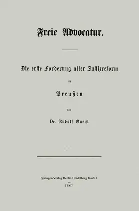 Gneist |  Freie Advocatur | Buch |  Sack Fachmedien